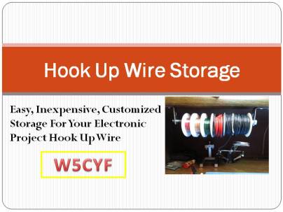 Hook Up Wire Storage Intro